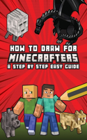 How to Draw for Minecrafters