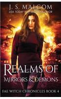 Realms of Mirrors and Demons