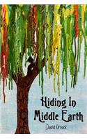 Hiding in Middle Earth