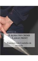 A hora do crime
