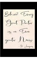 Behind Every Great Doctor is an Even Greater Nurse