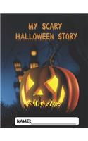 My Scary Halloween Story