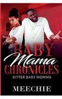 Baby Mama Chronicles
