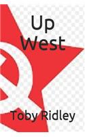 Up West