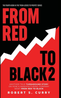 From Red to Black 2