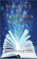 Mastery Of Excellent Teaching