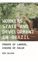 Workers, State and Development in Brazil
