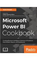 Microsoft Power BI Cookbook: Creating Business Intelligence Solutions of Analytical Data Models, Reports, and Dashboards