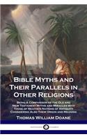 Bible Myths and Their Parallels in Other Religions