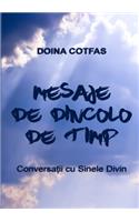 Mesaje de dincolo de timp - Conversații cu Sinele Divin