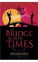 The Bridge Across Times: (Entrainment)