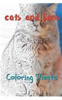 Cat and Lion Coloring Sheets: 30 Cat and Lion Drawings, Coloring Sheets Adults Relaxation, Coloring Book for Kids, for Girls, Volume 1