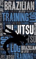 Brazilian Jiu Jitsu Training Log and Diary: Brazilian Jiu Jitsu Training Journal and Book for Bjj Practitioner and Instructor - Brazilian Jiu Jitsu Notebook Tracker