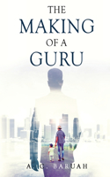 Making of a Guru