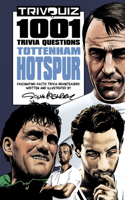 Trivquiz Tottenham Hotspur: 1001 Questions(Trivquiz)