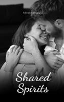 Shared Spirits