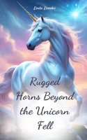 Rugged Horns Beyond the Unicorn Fell