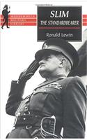 Slim: The Standardbearer(Wordsworth Military Library)