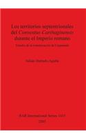 territorios septentrionales del Conventus Carthaginensis durante el Imperio romano