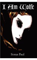 I am Wolfe: Book 1