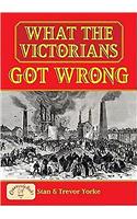 What the Victorians Got Wrong