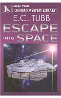Escape Into Space