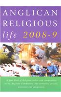 Anglican Religious Life: A Yearbook of Religious Orders and Communities in the Anglican Communion, and Tertiaries, Oblates, Associates and Companions: A Yearbook of Religious Orders and Communities in the Anglican Communion, and Tertiaries, Oblates, Associates and Companions