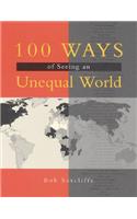 100 Ways of Seeing an Unequal World