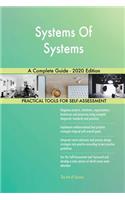 Systems Of Systems A Complete Guide - 2020 Edition