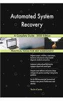 Automated System Recovery A Complete Guide - 2020 Edition
