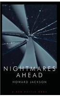 Nightmares Ahead