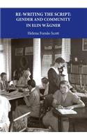 Re-Writing the Script: Gender and Community in Elin Wagner