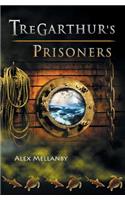 Tregarthur's Prisoners