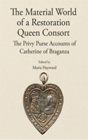 The Material World of a Restoration Queen Consort