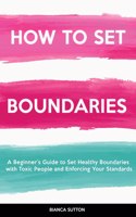 How to Set Boundaries