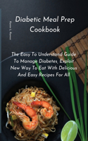 Diabetic Meal Prep Cookbook