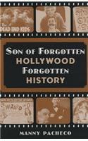 Son of Forgotten Hollywood Forgotten History