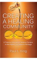 Creating a Healing Community