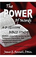 The Power of Words: A 15-Session Bible Study