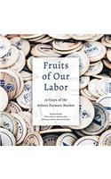 Fruits of Our Labor: 10 Years of the Athens Farmers Market