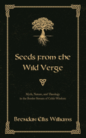Seeds from the Wild Verge