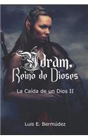 Ýdram, Reino de Dioses