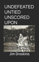 Undefeated Untied Unscored Upon
