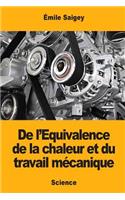 De l'Equivalence de la chaleur et du travail mécanique