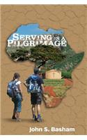 Serving is a Pilgrimage