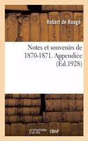 Notes Et Souvenirs de 1870-1871. Appendice