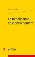 La Renaissance Et Le Detachement