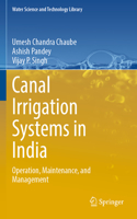 Canal Irrigation Systems in India