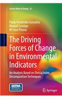 Driving Forces of Change in Environmental Indicators