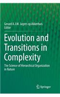 Evolution and Transitions in Complexity